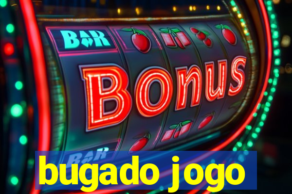 bugado jogo